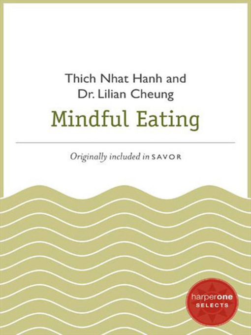 Title details for Mindful Eating by Thich Nhat Hanh - Wait list